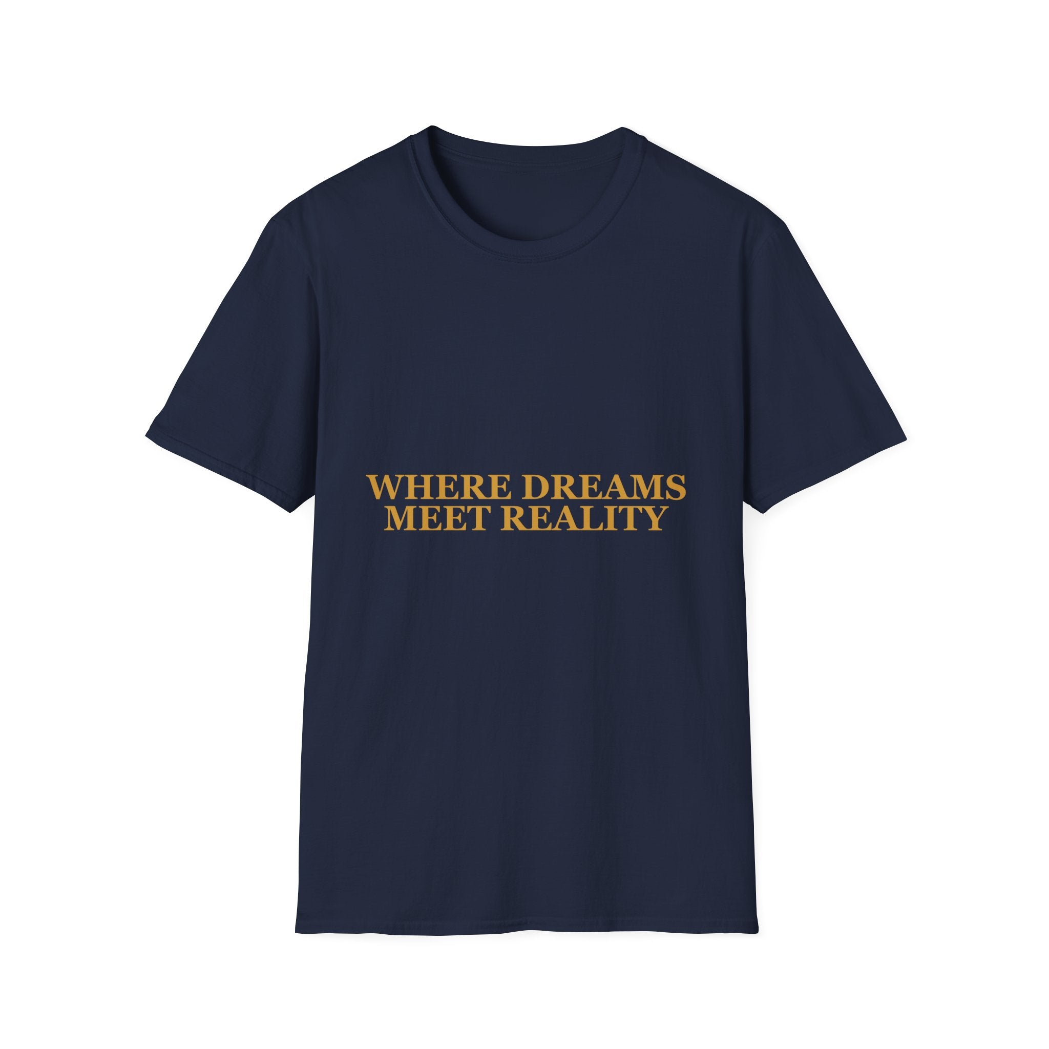 Where Dreams Meet Reality — Wordmark Tee